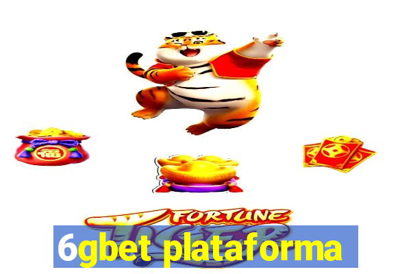 6gbet plataforma